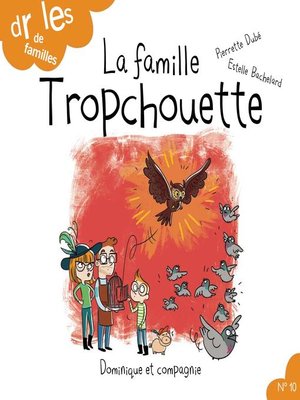 cover image of La famille Tropchouette--Niveau de lecture 4
